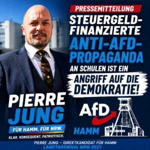Pierre Jung: „Politische Indoktrination an Schulen wird die wachsende Zustimmung für die AfD nicht stoppen“