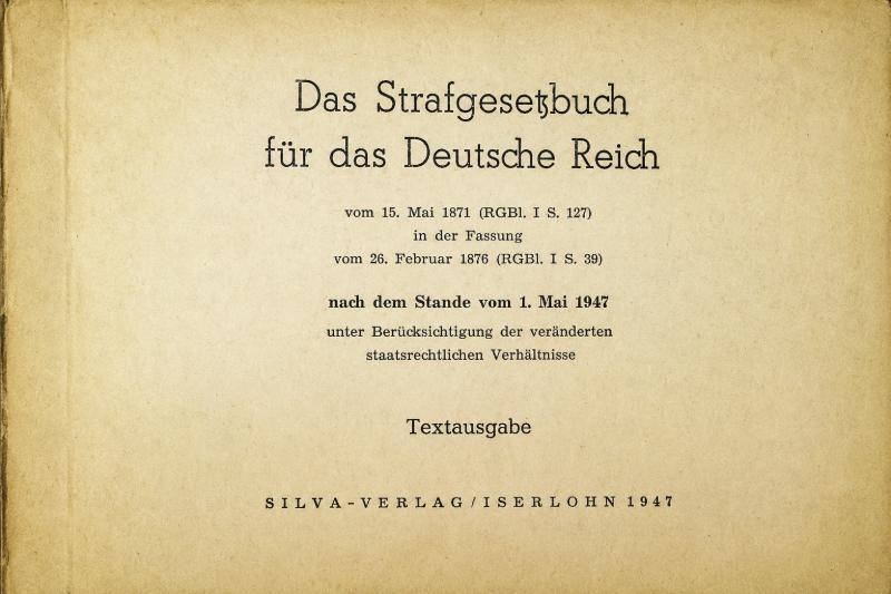 Strafrecht aus dem Deutschen Bund: Das Strafgesetzbuch für das Deutsche Reich vom 15. Mai 1871 (RGBl. I S. 127) in d. Fassung vom 26. Febr. 1876