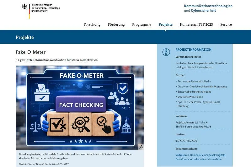 Angriff auf die Denkfreiheit: Das staatliche „Fake-O-Meter“ und das Ende von Free Speech unter Kanzler Merz 1 Screenshot von der Fake-O-Meter Projektseite des Bundesministerium für Forschung, Technologie und Raumfahrt